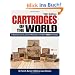 Cartridges of the World: A Complete and Illustrated Reference for Over 1500 Cartridges