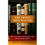 The Things That Matter: What Seven Classic Novels Have to Say About the Stages of Life