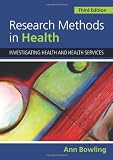 Research Methods in Health: Investigating Health and Health Services