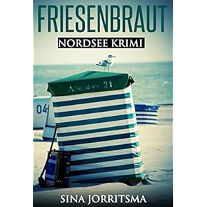 Friesenbraut: Nordsee Krimi