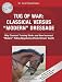 Tug of War: Classical Versus Modern Dressage: Why Classical Training Works and How Incorrect Riding Negatively Affects Horses' Health