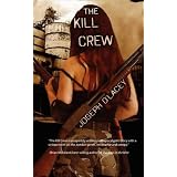 The Kill Crew<br />
