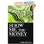 Show Me the Money: Writing Business and Economics Stories for Mass Communication (Lea's Communication Series)