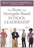 The Brain and Strengths Based School Leadership