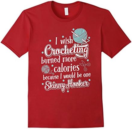 Men's Skinny Hooker Tee - Crocheting Burned More Calories Tshirt XL Cranberry