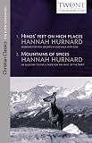 Hinds' Feet on High Places and Mountains of Spices (Christian Classics for a New Generation)