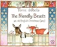 The Friendly Beasts: an old English Christmas Carol