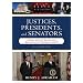 Justices, Presidents, and Senators: A History of the U.S. Supreme Court Appointments from Washington to Bush II