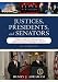 Book Justices, Presidents, and Senators: A History of the U.S. Supreme Court Appointments from Washington to Bush II