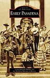 Search : Early Pasadena (Images of America: California)