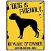 New  My American Bulldog Is Friendly ... Beware Of Owner  Parking Sign Dog