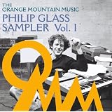 The Orange Mountain Music Philip Glass Sampler Vol.I