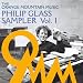 The Orange Mountain Music Philip Glass Sampler Vol.I The Orange Mountain Music Philip Glass Sampler Vol.I