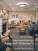 Design Innovations for Aging and Alzheimer's Design Innovations for Aging and Alzheimer's