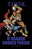 Thor: If Asgard Should Perish (Thor (Marvel Hardcover))