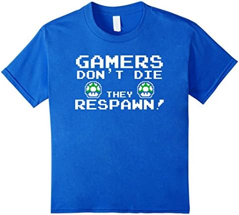 Kids Gamers Don't Die They Respawn - Gaming, Gamer - T Shirt 10 Royal Blue