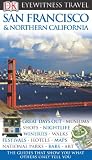San Francisco and Northern California (DK Eyewitness Travel Guide)