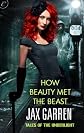 How Beauty Met the Beast (Tales of the Underlight)