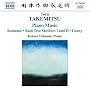 Toru Takemitsu: Piano Music