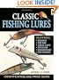 Classic Fishing Lures: Identification and Price Guide