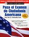 Books : Pasa el Examen de Ciudadania Americana, 3rd Edition, 2008 Edition (Pass the U.S. Citizenship Exam/Pasa El Examen De Ciudadania Americana (Spanish))