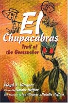 El Chupacabras: Trail of the Goatsucker