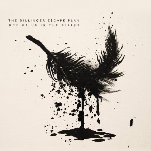 The Dillinger Escape Plan - ONE OF US IS THE KILLER - Zortam Music