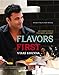 Flavors First: An Indian Chef's Culinary Journey