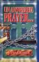 Unanswered Prayer - Answered