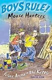 Mouse hunters