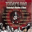 The Songs That Inspired Today's R&B, Yesterday's Rhythm & Blues