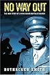 No Way Out: The War Story of a WWII Black Buffalo Soldier