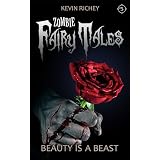 Beauty Is a Beast (Zombie Fairy Tales #5)
