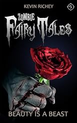 Beauty Is a Beast (Zombie Fairy Tales #5) 