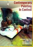 Contemporary Painting in Context (The Novo Nordisk Art History Project)