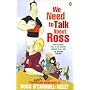 We Need to Talk About Ross: A True History of the O'Carroll-Kelly Gang