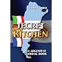 Secret Kitchen: An Argentine Cooking Book