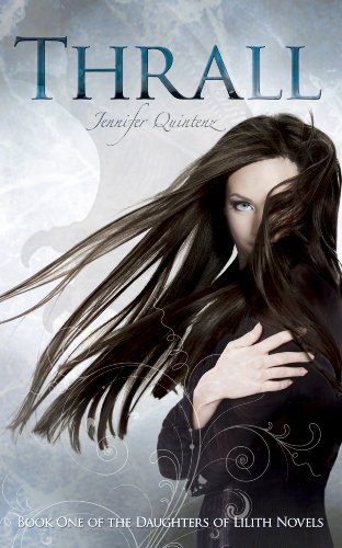 Thrall (Daughters Of Lilith) by Jennifer Quintenz