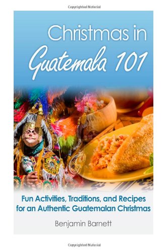Christmas in Guatemala 101