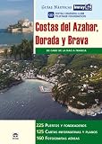 GUÍAS NÁUTICAS IMRAY. COSTAS DEL AZAHAR DORADA Y BRAVA (Guias Nauticas Imray)