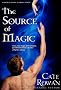 The Source of Magic: A Fantasy Romance (Alaia Chronicles)