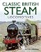 Classic British Steam Locomotives
