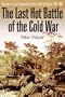 The Last Hot Battle of the Cold War: South Africa Vs. Cuba in the Angolan Civil War