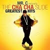 Mr. C Presents Cha-Cha Slide Greatest Hits