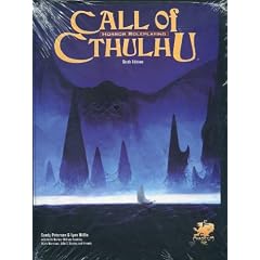 Call of Cthulhu: Horror Role Playing in the Worlds of H. P. Lovecraft