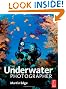 The Underwater Photographer