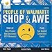 People of Walmart: Shop & Awe
