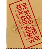 The Secret Lives of Men and Women: A PostSecret Book