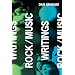 Dan Graham: Rock/Music Writings