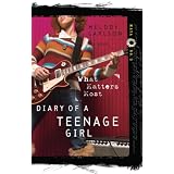 What Matters Most (Diary of a Teenage Girl)